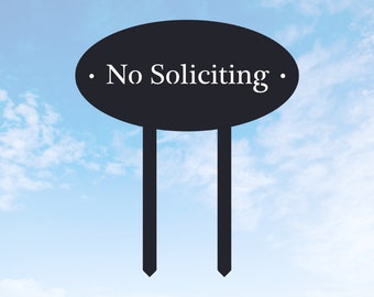 No Soliciting Yard Sign, No Soliciting, Business Sign, House Sign, Yard Decor, Garden Decor, Business Decor, S1334