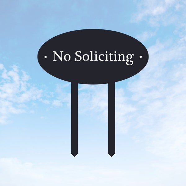No Soliciting Yard Sign, No Soliciting, Business Sign, House Sign, Yard Decor, Garden Decor, Business Decor, S1334