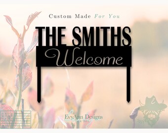 Custom Metal Welcome Sign: Family Name Garden Stake - Handmade