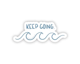 Keep Going • Illustrated Waves Vinyl Sticker