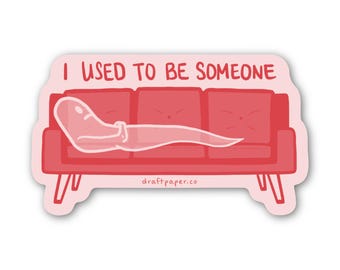 I Used To Be Someone • Ghost on a Therapy Couch Illustrated Vinyl Sticker