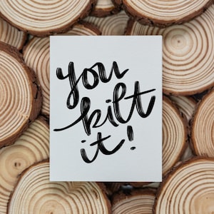 Biglietto di auguri "You Kilt It": biglietto di congratulazioni scritto a mano