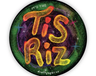 Tis Riz • Illustrated Vinyl Sticker
