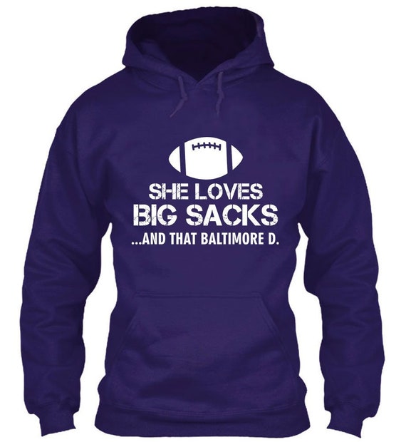 Ravens Sweatshirt She Loves Big Sacks And That Baltimore D Etsy