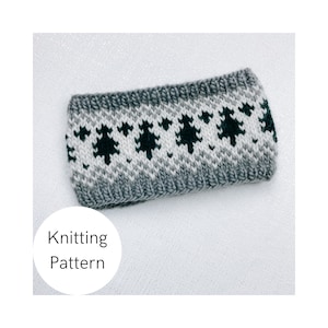 WINTRY PINES headband PATTERN | Knitting pattern, knit patterns, ear-warmer pattern, knitted headband