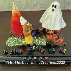 I ain’t afraid of no ghost! Red Dachshund/Doxie Halloween figurine/decoration