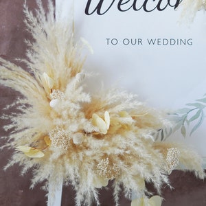 Welcome Sign,Boho Wedding Arrangement,Wedding Sign Flower,Pampas Grass Welcome Sign,Dried Flowers Welcome Sign,Boho Ceremony Sign