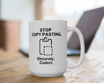 Funny Medical Coder Mug – Stop Copy Pasting, Coding Humor Gift