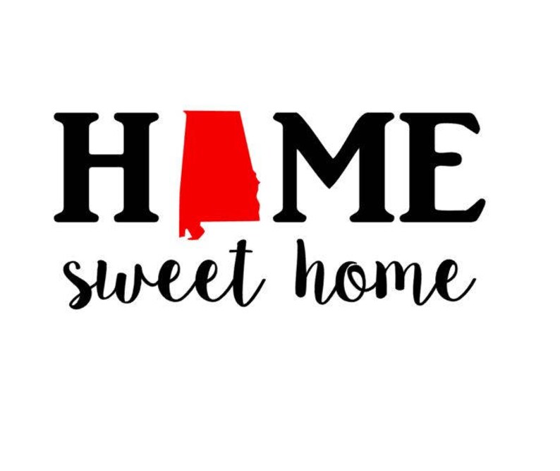 Home Sweet Home Alabama Decal Etsy