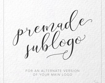 Graphic Design - Premade Sublogo - Premade Logo - Submark - Alternate Logo - Business Branding - Branding Package