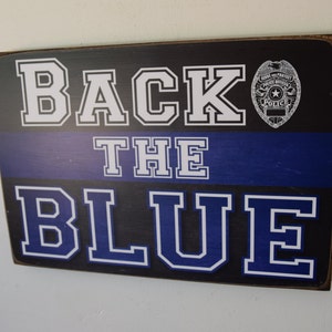 Back the Blue Police Decor, Back the Blue, Police Officer Decor, Police Sign, Police Gift - HeroSigns