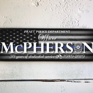 Police Dedicated Service Sign, Officer Sign, Policeman, LEO, Law Enforcement Officer Sign, Police, Police Officer, Police Gift, Herosigns