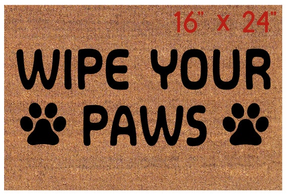 Wipe Your Paws Doormat Paw Print Welcome Mat Coir Door Mat Etsy