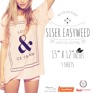 May include: A pink t-shirt with the text "LOVE & ICE CREAM" printed on the front. The t-shirt is being worn by a model. The image also includes a roll of Siser EasyWeed heat transfer vinyl, which is 15 inches by 12 inches and comes in a pack of 5 sheets.