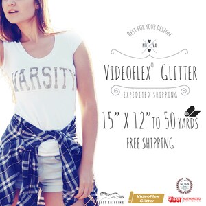 May include: White t-shirt with the word "VARSITY" printed on the front. The t-shirt is being worn by a person. The background is white with text that reads "BEST FOR YOUR DESIGN", "NOX VA", "VIDEOFLEX GLITTER", "EXPEDITED SHIPPING", "15" X 12" TO 50 YARDS", "FREE SHIPPING", "VideoFlex Glitter", "FAST SHIPPING", "NOVA", "Siser AUTHORIZED DISTRIBUTOR".