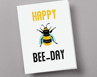 Happy Bee Day Card, Bee Birthday Card, Happy Birthday Card, Bee happy Card, Bees Friends Card, Busy Bee Birthday Card