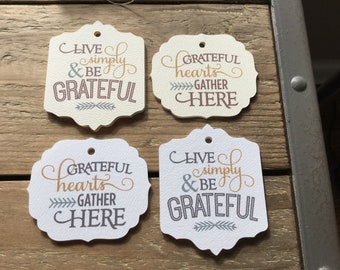 12 Thanksgiving Tags, Thanksgiving Gift Tags, Grateful Hearts Gather Here, Live Simply & Be Grateful