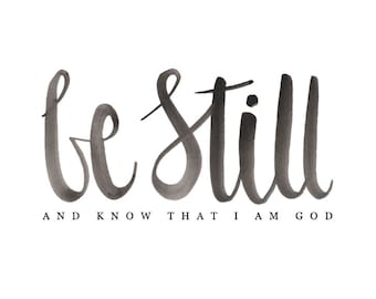 Psalm 46:10 Be Still Black and White Watercolor Wall Art Print