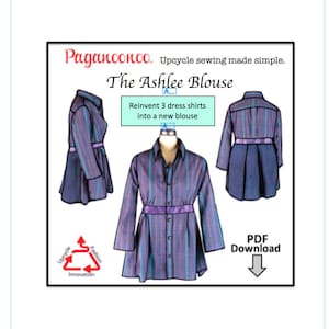 PDF tutorial, AshleeBlouse + Judy Flower made from dress shirts,Paganoonoo.  Easy to fit, empire waist. Digital copy -YOU