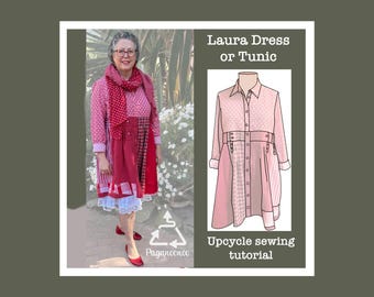 Laura Dress / Tunic, Upcycle Sewing Tutorial, made from men’s shirts, (PDF file)