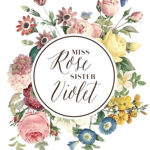 MissRoseSisterViolet