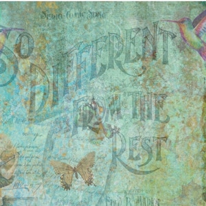 May include: A vintage-style image with a green and blue background. The text "So Different From The Rest" is written in a decorative font. The image also features a hummingbird, a butterfly, and a rabbit.