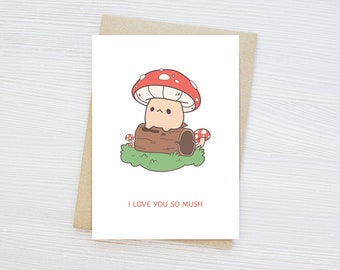 I Love You So Mush Card | Mushroom Card | Valentine's Day Card | Love Note | Gift | Anniversary | Birthday | Celebration | Thank You Card
