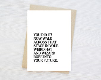 Weird Hat and Robe Graduation Card | Funny Graduation Card | Gift | Celebration