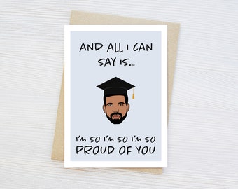 Drake Abschlusskarte | Ich bin so stolz auf dich | Grad-Karte | Geschenk | Feier