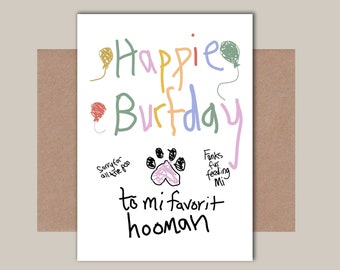 Funny Birthday Card from your Pet - Dog, Cat  Birthday Card from pet to owner