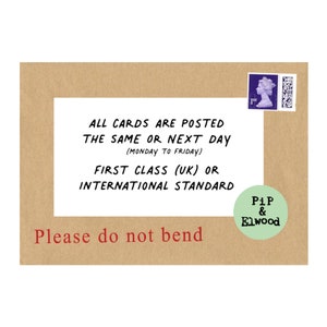 May include: A rectangular brown kraft paper envelope featuring a white central area with black text reading ALL CARDS ARE POSTED THE SAME OR NEXT DAY (MONDAY TO FRIDAY) FIRST CLASS (UK) OR INTERNATIONAL STANDARD. A purple stamp, a green circular logo, and red text Please do not bend are visible.