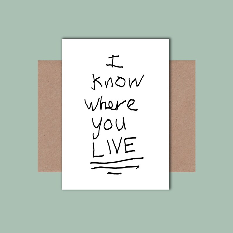 I Know Where You Live Funny New Home Card Etsy