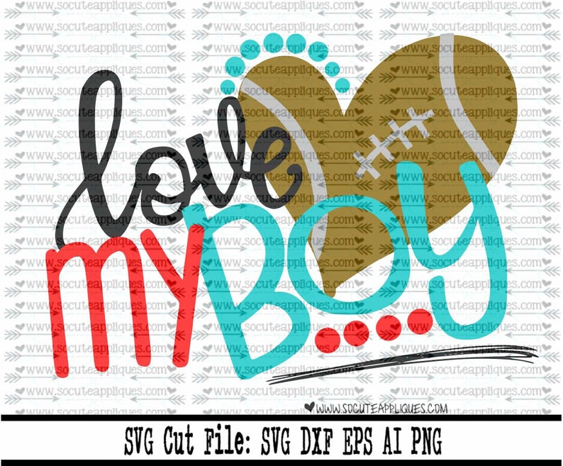 Free Free 150 Love My Boy Svg SVG PNG EPS DXF File
