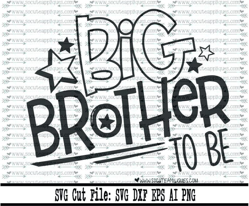 Download Big Brother To Be Svg Birth Announcement Svg New Baby Svg Etsy