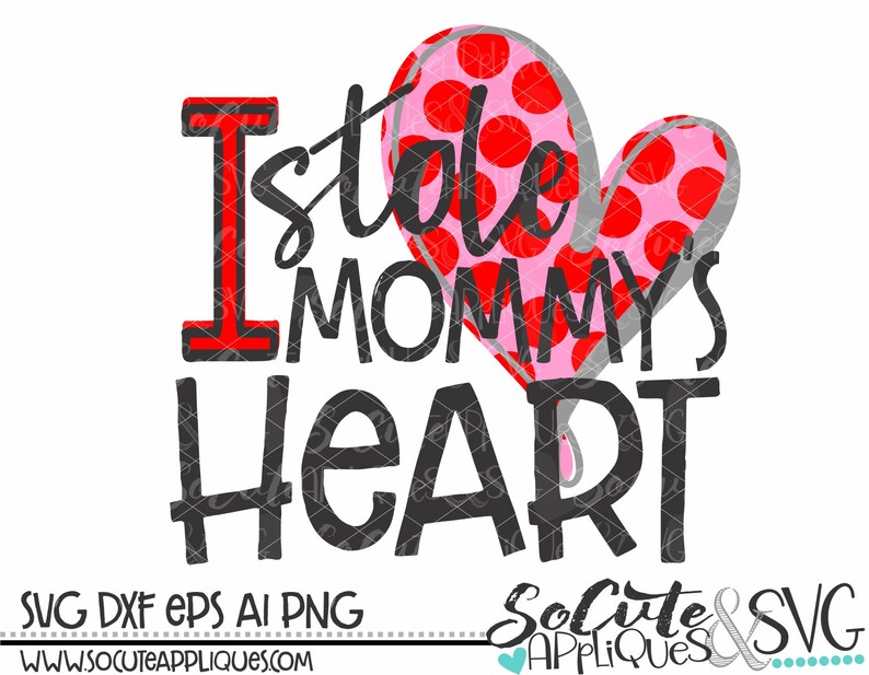 Download I Stole Mommys Heart Svg Socuteappliques New Baby Svg Valentine Svg Boy Valentine Svg Heart Svg Girl Valentine Svg Valentines Day Svg Clip Art Art Collectibles Vadel Com