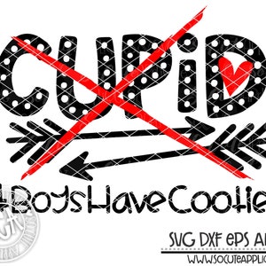 Valentines Day Cupid Svg Design Boys Have Cooties | Etsy