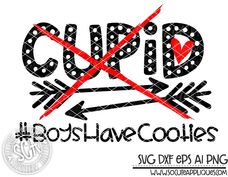Valentines Day Cupid Svg Design Boys Have Cooties - Etsy