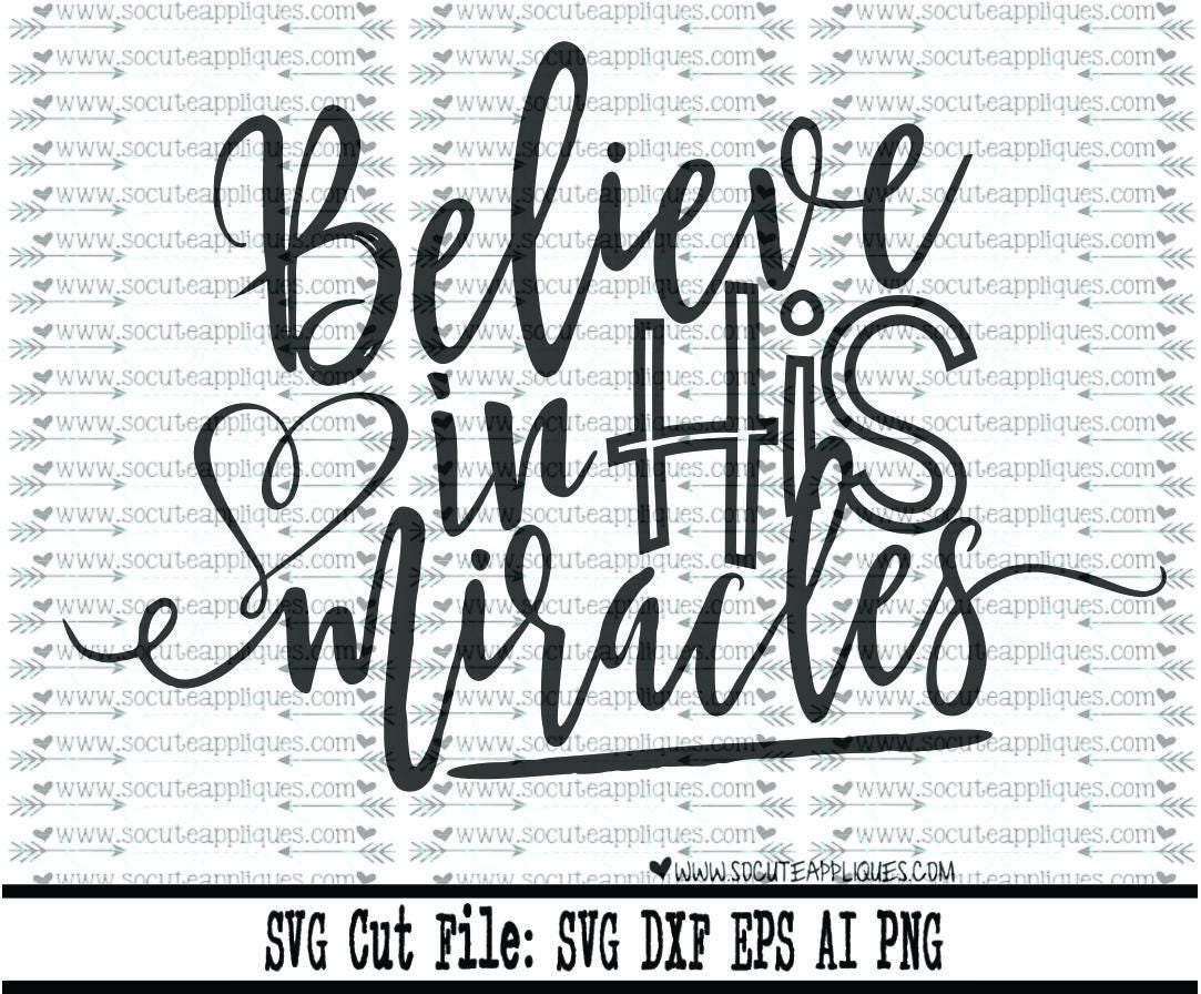 Easter SVG Believe in his miracles svg new baby svg | Etsy