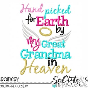 Hand picked for Earth by my Great Grandma in Heaven Embroidery design 5x7, embroidery sayings, socuteappliques, christian, religious design