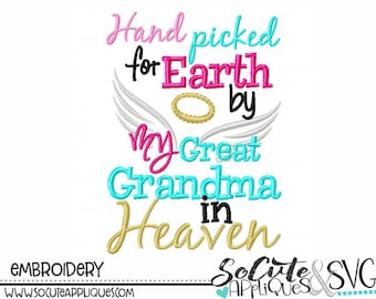 Hand picked for Earth by my Great Grandma in Heaven Embroidery design 5x7, embroidery sayings, socuteappliques, christian, religious design