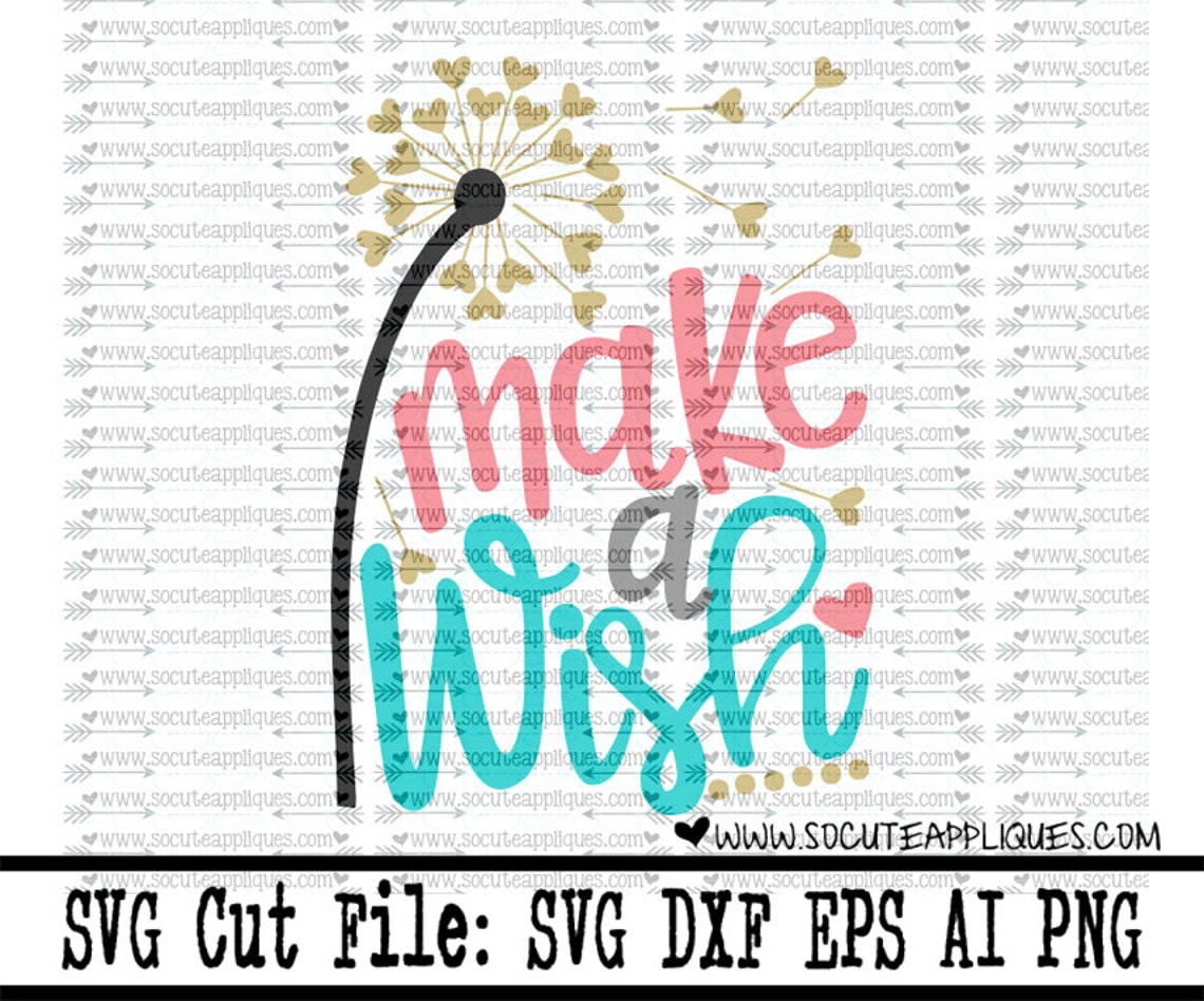 Make a Wish Svg New Baby SVG Dandelion Wishes Svg Etsy