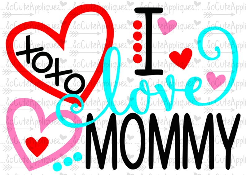 Download I love Mommy svg Valentines Day SVG Mothers day svg | Etsy