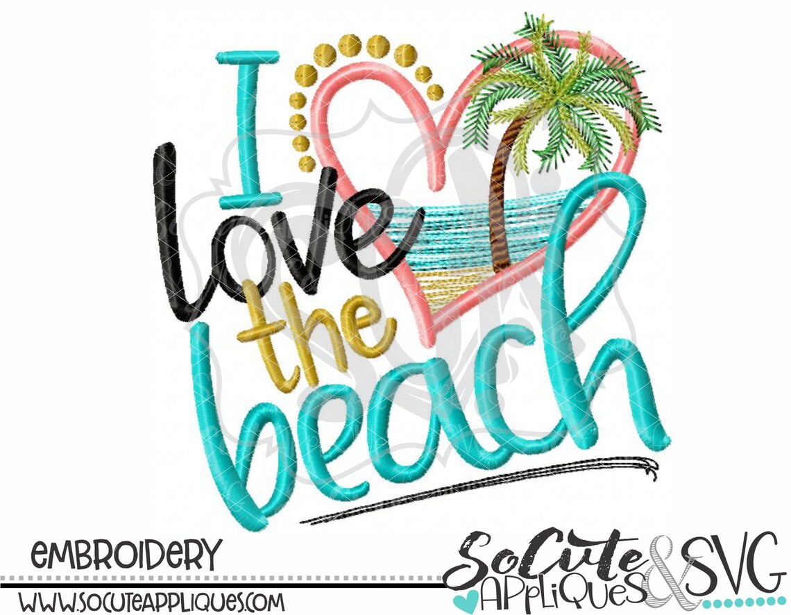 I Love the Beach Embroidery Design Girls Summer Design Etsy Australia