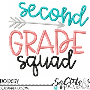 Back to school Embroidery design, Second Grade Squad, school shirt design, arrow embroidery, 1st day of school, teacher, socuteappliques