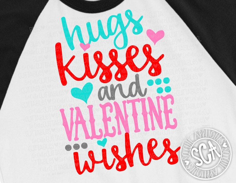 Download Valentine svg Hugs kisses valentine wishes svg Valentines ...