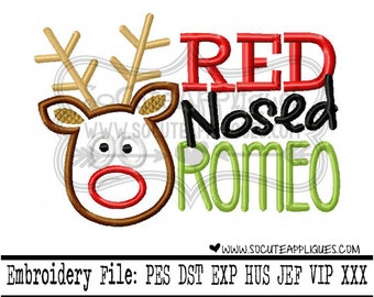 Red nosed romeo Christmas Embroidery design 5x7 6x10, Rudolph Christmas saying, embroidery saying, socuteappliques, Babys 1st Christmas