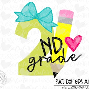 Back to school SVG, 2nd Grade SVG, pencil & bow svg, 2nd grade svg, second grade, 1st day of school, hello 2nd grade, socuteappliques