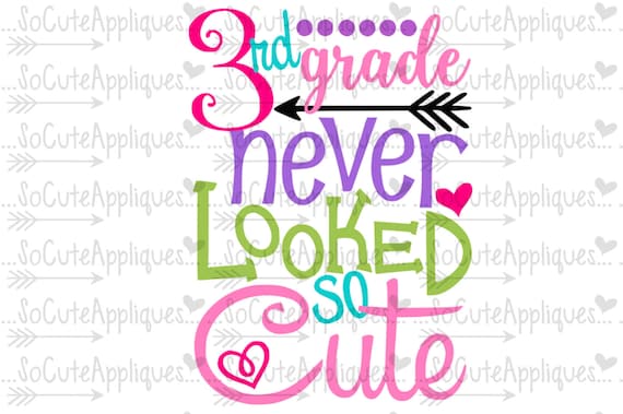 Download SVG, DXF, EPS Cut file 3rd grade never looked so cute, School svg, back to school cut file ...