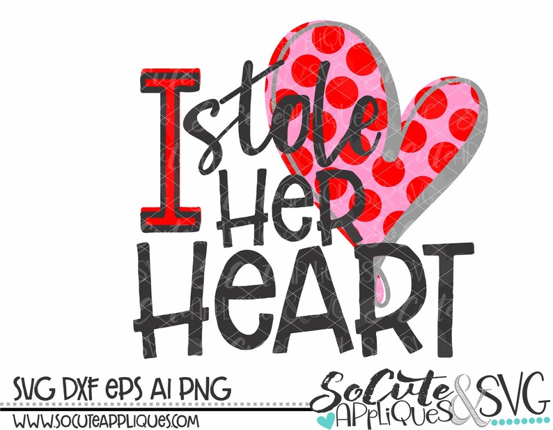 New Baby Svg Engagement Svg Valentines Day Svg Socuteappliques Wedding Svg Heart Svg I Stole Her Heart Svg Boy Valentine Svg Clip Art Art Collectibles Efp Osteology Org