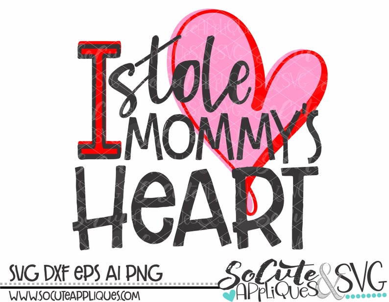 Download I Stole Mommys Heart Svg Socuteappliques New Baby Svg Valentine Svg Boy Valentine Svg Heart Svg Girl Valentine Svg Valentines Day Svg Clip Art Art Collectibles Vadel Com